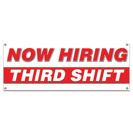 Signmission Now Hiring Third Shift Banner Apply Inside Accepting Application Single Sided B-30315